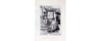 « Pas de danger d’être défigurée ! Aucun éclat ne peut se détacher d’un verre Triplex » : brochure publicitaire pour le vitrage de sécurité Triplex, 1912